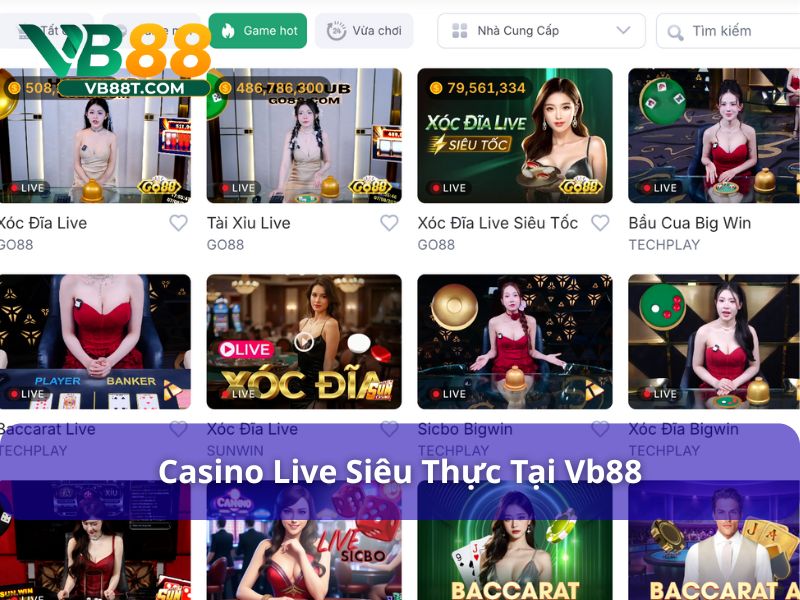 Casino live chân thực sống động