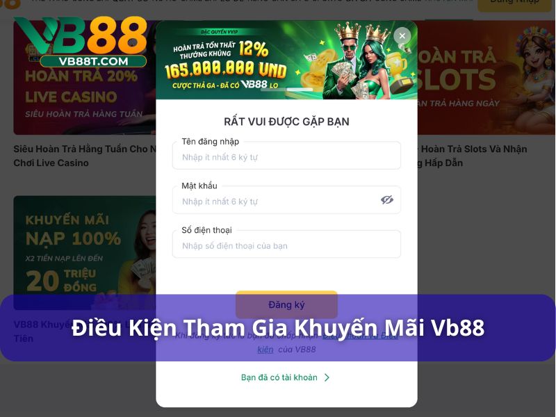 Điều kiện tham gia khuyến mãi tại Vb88