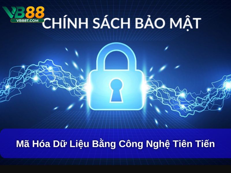 Mã hóa dữ liệu bằng công nghệ tiên tiến