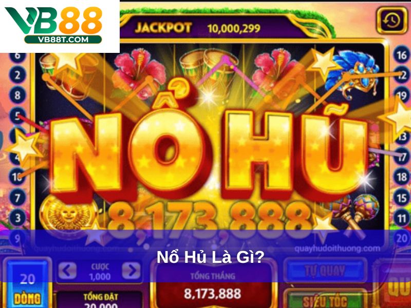 Nổ hủ là gì?