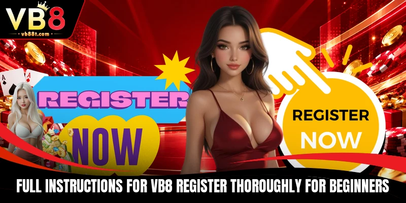 Full instructions for VB8 Register thoroughly for beginners