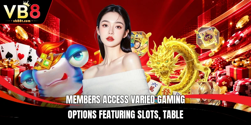 Members access varied gaming options featuring slots, table