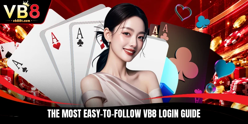 The most easy-to-follow VB8 Login guide