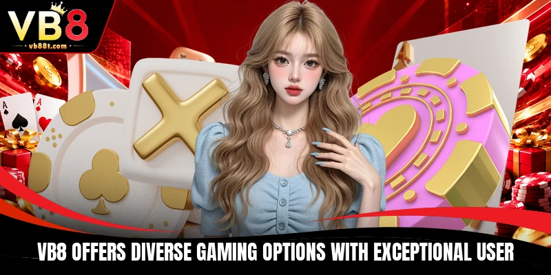 VB8 offers diverse gaming options with exceptional user